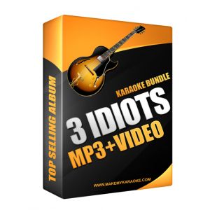 3 Idiots (MP3 & Video Karaoke Tracks)