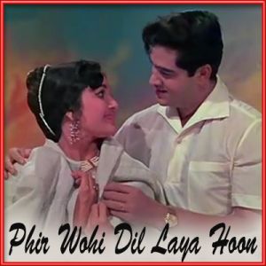Ankhon Se Jo Utri Hai - Phir Wohi Dil Laya Hoon (MP3 and Video Karaoke Format)