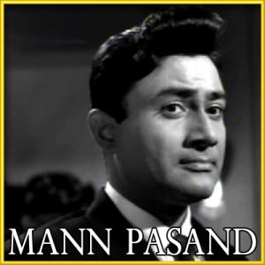 Main Akela Apni Dhun Mein Magan - Mann Pasand (MP3 and Video Karaoke Format)