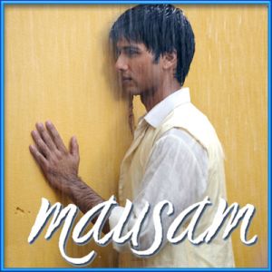 Rabba Main To Mar Gaya - Mausam (MP3 and Video Karaoke Format)