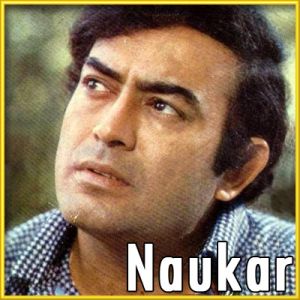 Chandani Re Jhoom | Naukar | Kishore Kumar | Download Bollywood Karaoke Songs |