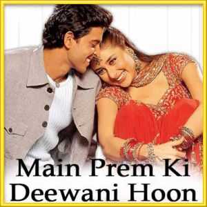 Papa Ki Pari - Main Prem Ki Deewani Hoon (MP3 and Video Karaoke  Format)