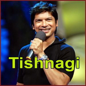 Tishnagi - Tishnagi