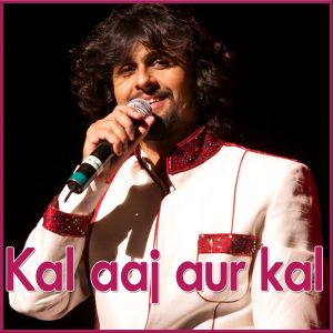 Tumhari Zulf Ke Saaye Mein - Kal aaj aur kal (MP3 and Video Karaoke Format)