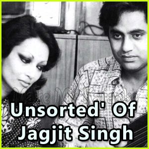 Zara Chehre Se Kamli Ko - Unsorted Of Jagjit Singh - Ghazal