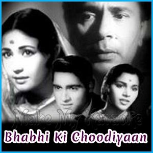 Jyoti Kalash Chhalke - Bhabhi Ki Choodiyaan (MP3 and Video Karaoke Format)
