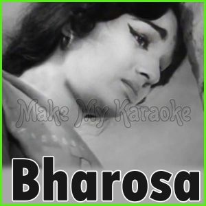 Woh Dil Kahan Se - Bharosa (MP3 and Video Karaoke Format)