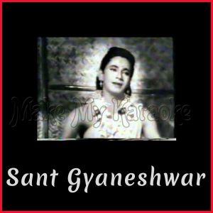 Jot Se Jot Jagate Chalo - Sant Gyaneshwar (MP3 and Video Karaoke Format)