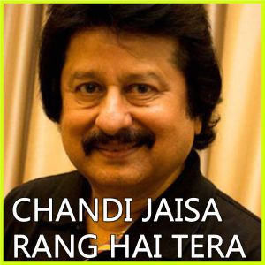 CHANDI JAISA RANG HAI TERA |CHANDI JAISA RANG HAI TERA | PANKAJ UDHAS | Download Bollywood Karaoke Songs |