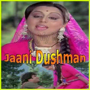 O Meri Jaan - Remix - Jaani Dushman(Original Movie) (MP3 Format)