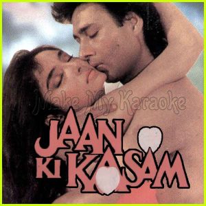 Barsaat Ho Rahi Hai Barsaat Hone De - Jaan Ki Kasam