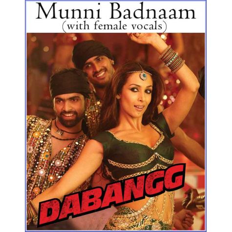Munni Badnaam (with male vocals)  -  Dabangg (MP3 and Video Karaoke Format)
