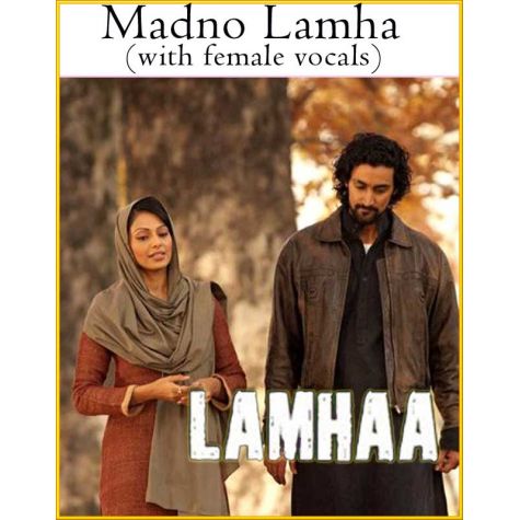Madno-Lamha (with female vocals)  -  Lamhaa (MP3 and Video Karaoke Format)