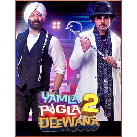 Yamla Pagla Deewana  -  Yamla Pagla Deewana-2 (MP3 and Video Karaoke Format)