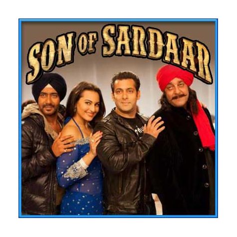 Son of Sardaar - Son Of Sardar (MP3 and Video-Karaoke  Format)