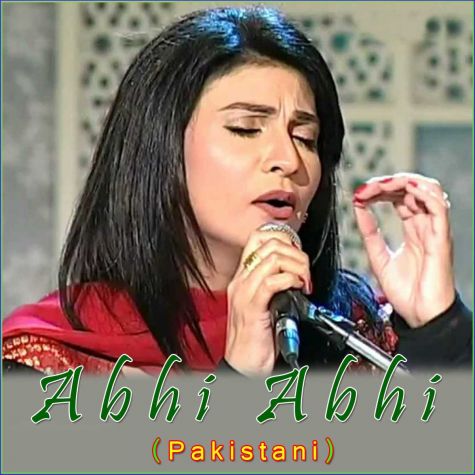 Mahiya Tere Pyar - Abhi Abhi (Pakistani) (MP3 Format)