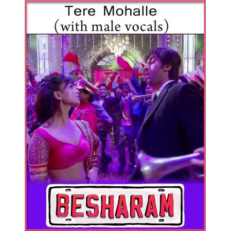 Tere Mohalle (With Male Vocals) - Besharam (MP3 Format)