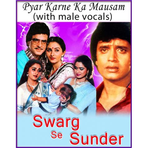 Pyar Karne Ka Mausam (With Male Vocals) - Swarg Se Sunder (MP3 Format)