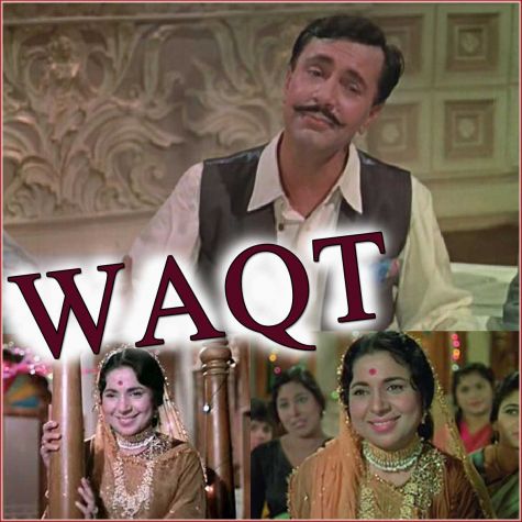 Aye Meri Zohrazabeen - Waqt (Video Karaoke Format)
