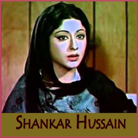 Aap Yun Hi Faaslon Se Guzarte Rahe - Shankar Hussain (MP3 And Video Karaoke Format)