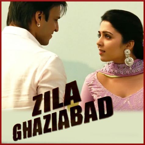 Ranjha Jogi - Zila Ghaziabad (MP3 And Video Karaoke Format)