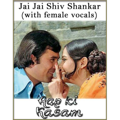 Jai Jai Shiv Shankar (With Female Vocals) - Aap Ki Kasam (MP3 Format)