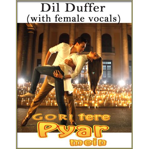 Dil Duffer (With Female Vocals) - Gori Tere Pyaar Mein (MP3 Format)