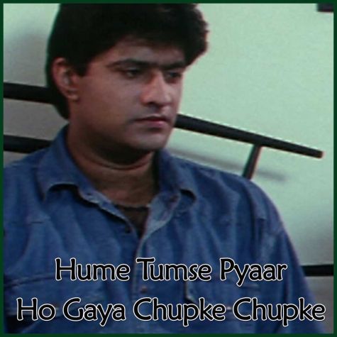 Hume Tumse Pyaar Ho Gaya - Hume Tumse Pyaar Ho Gaya Chupke Chupke (MP3 and Video-Karaoke Format)