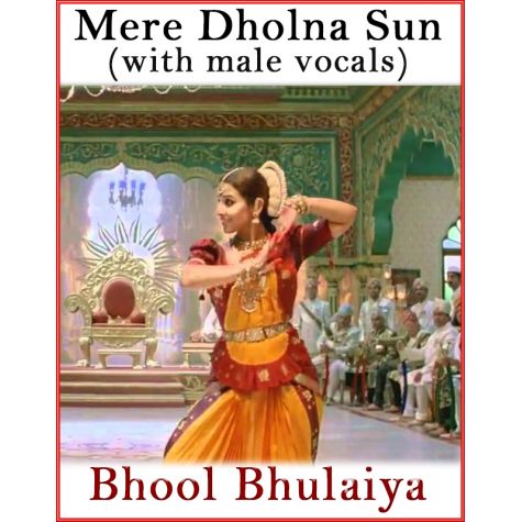 Mere Dholna Sun (With Male Vocals) - Bhool Bhulaiya (MP3 And Video Karaoke Format)