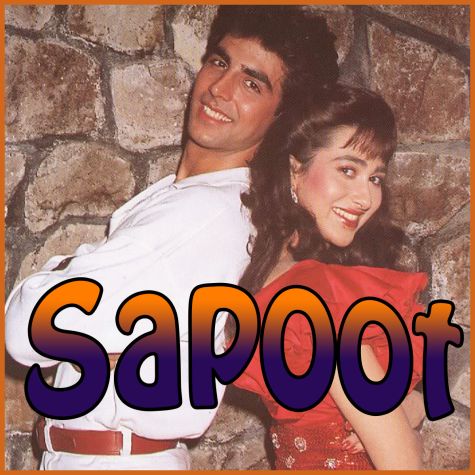 Tera Yeh Dekh Ke Chehra - Sapoot (MP3 and Video Karaoke Format)