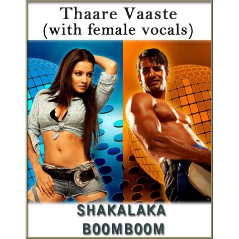 Thaare Vaaste (With Female Vocals) - Shakalaka Boom Boom (MP3 And Video Karaoke Format)