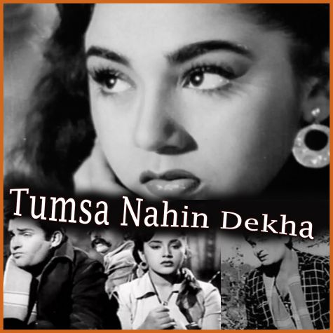 Tumsa Nahin Dekha Medley - Tumsa Nahin Dekha(MP3 and Video Karaoke Format)