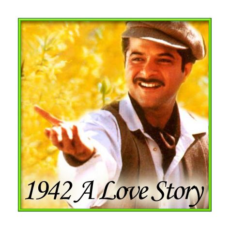 Pyar Hua Chupke Se - 1942 - A Love Story (MP3 and Video Karaoke Format)