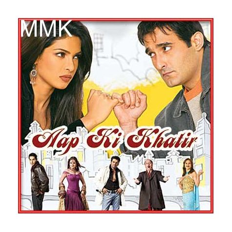 Aap Ki Khatir (Remix) - Aap Ki Khatir (Video Karaoke Format)
