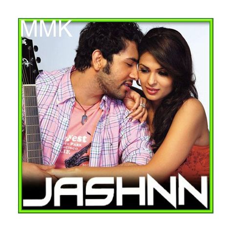 Dard-E-Tanhai - Jashn - Hindi (MP3 and Video Karaoke Format)