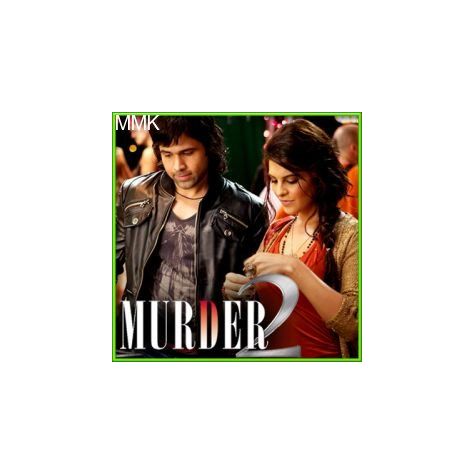 Phir Mohabbat - Murder 2