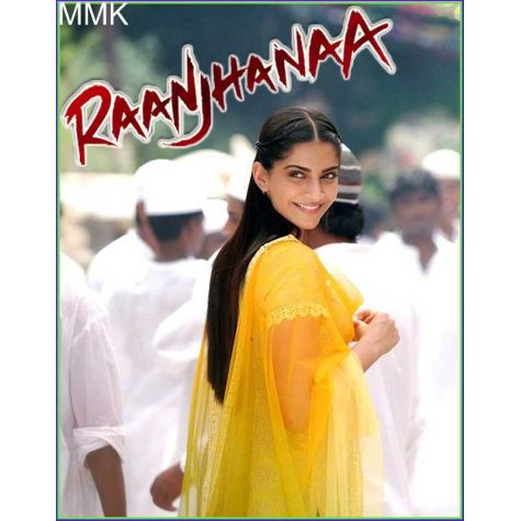 Aye Sakhi - Raanjhana (MP3 and Video Karaoke Format)