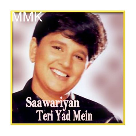 Saawan Mein Morni Banke - Saawariyan Teri Yaad Mein (MP3 and Video Karaoke  Format)