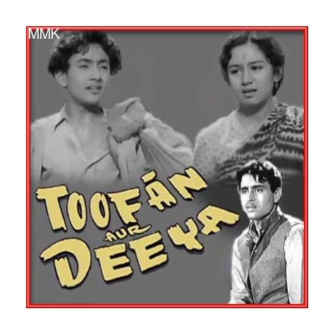 Nirbal Se Ladai Balwan Ki - Toofan Aur Diya