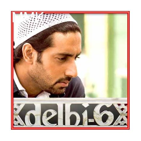 Arziyan - Delhi 6 (MP3 and Video Karaoke Format)