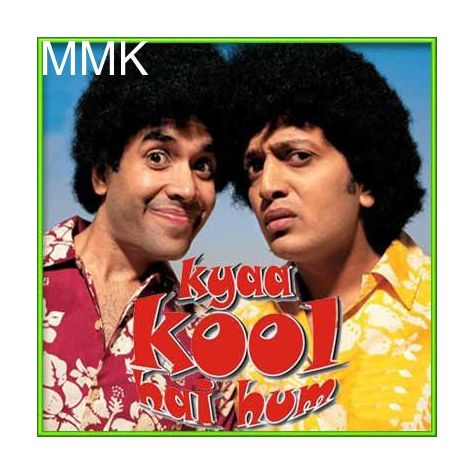 Dil Mera - Kya Kool Hai Hum (MP3 and Video-Karaoke  Format)