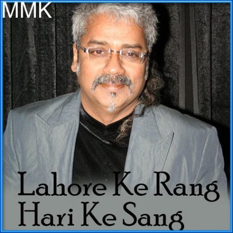 Begana Vaar Unsay - Lahore Ke Rang Hari Ke Sang (MP3 and Video-Karaoke  Format)