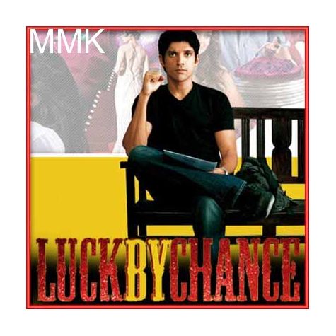 Sapno Se Bhare Naina - Luck By Chance (MP3 and Video Karaoke Format)