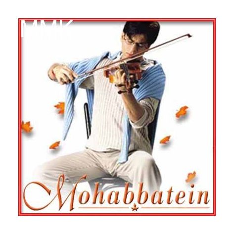 Chalte Chalte - Mohabbattein - Mohabbatein (MP3 Format)