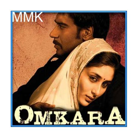 Naina Thag Lenge - Omkara (MP3 and Video Karaoke Format)