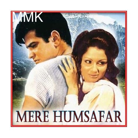 Kisi Raah Mein Kisi Mod Par - Mere Humsafar (MP3 and Video Karaoke Format)