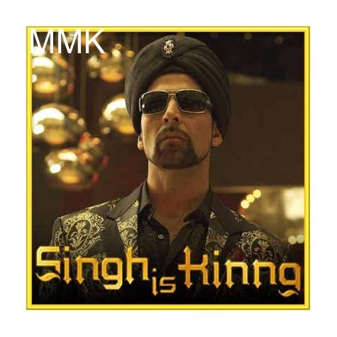 Singh is King (Snoop Dogg) - Sing is Kking (MP3 and Video Karaoke Format)