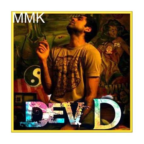 Jaanu Nahin Kaise Payaliya - Dev D