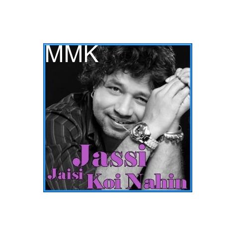 Tu Meri Jaan Hai - Jassi Jaisi Koi Nahin (MP3 and Video Karaoke Format)