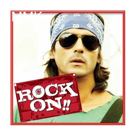 Tum Ho To - Rock On (MP3 and Video Karaoke Format)